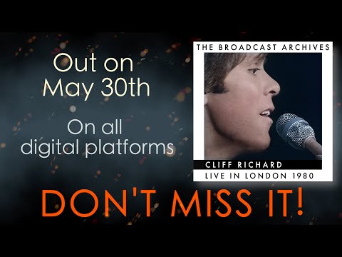 Cliff Richard - Live in London 1980 (The Broadcast Archives) | DIGITAL ALBUM | Out on May 30th