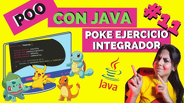 🚀 EJERCICIO INTEGRADOR 🎮 VIDEOJUEGO de POKEMON en JAVA POO 🖥️ | Interfaces y C. Abstractas | #11