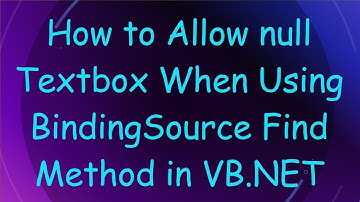 How to Allow null Textbox When Using BindingSource Find Method in VB.NET