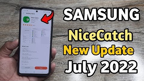 Samsung Nice Catch New Update : July 2022 | A50 A50S A51 A52 A52S A53 A71 A31 A21S A22 A22 5G A32
