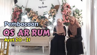 Suaranya bikin adem..!!! | Pembacaan Qs Ar Rum ayat 20-21 diacara pernikahan.