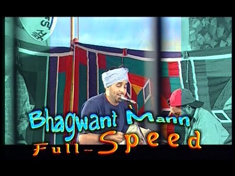 Bhagwant Mann Full Speed  Full Punjabi Comedy Show  Bhagwant Maan