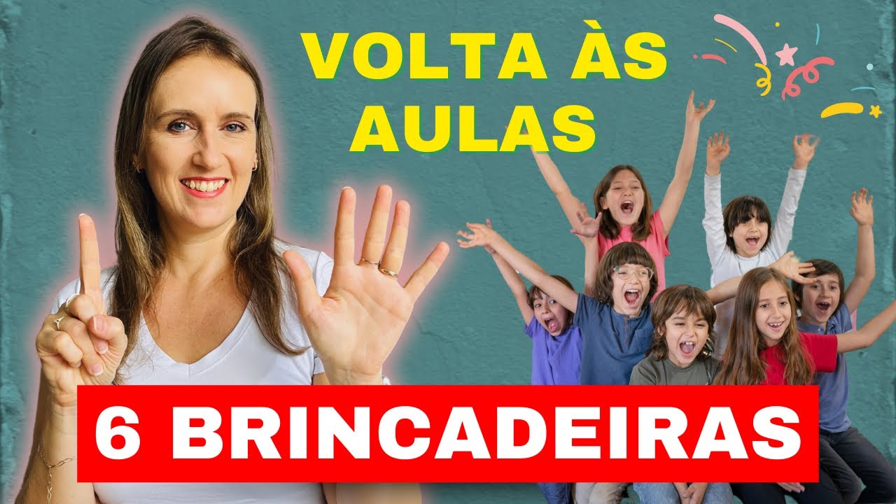6 BRINCADEIRAS para a volta às aulas | Educação Infantil e anos ...