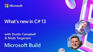 What’s new in C# 13 | BRK186