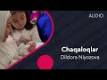 Dildora Niyozova - Chaqaloqlar (Official Music)