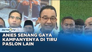 Berita Pemilu - Anies Senang dari Desak Anies Hingga Live Tik Tok Ditiru Paslon Lain