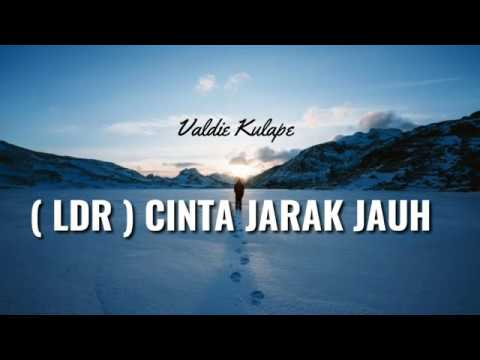 LAGU AMBON 2018 VALDIE KULAPE COVER LDR CINTA JARAK JAUH VICKY SALAMOR