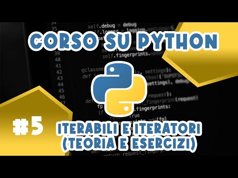 Video: In Python cosa sono gli iteratori?