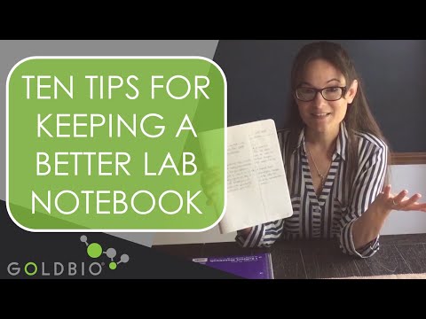 Ten Tips For Keeping a Better Lab Notebook