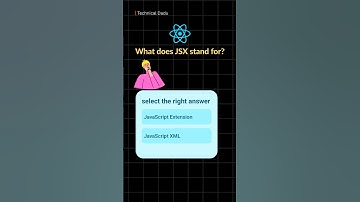 🤔 React Quiz: JSX Stand for? #reactjs #react