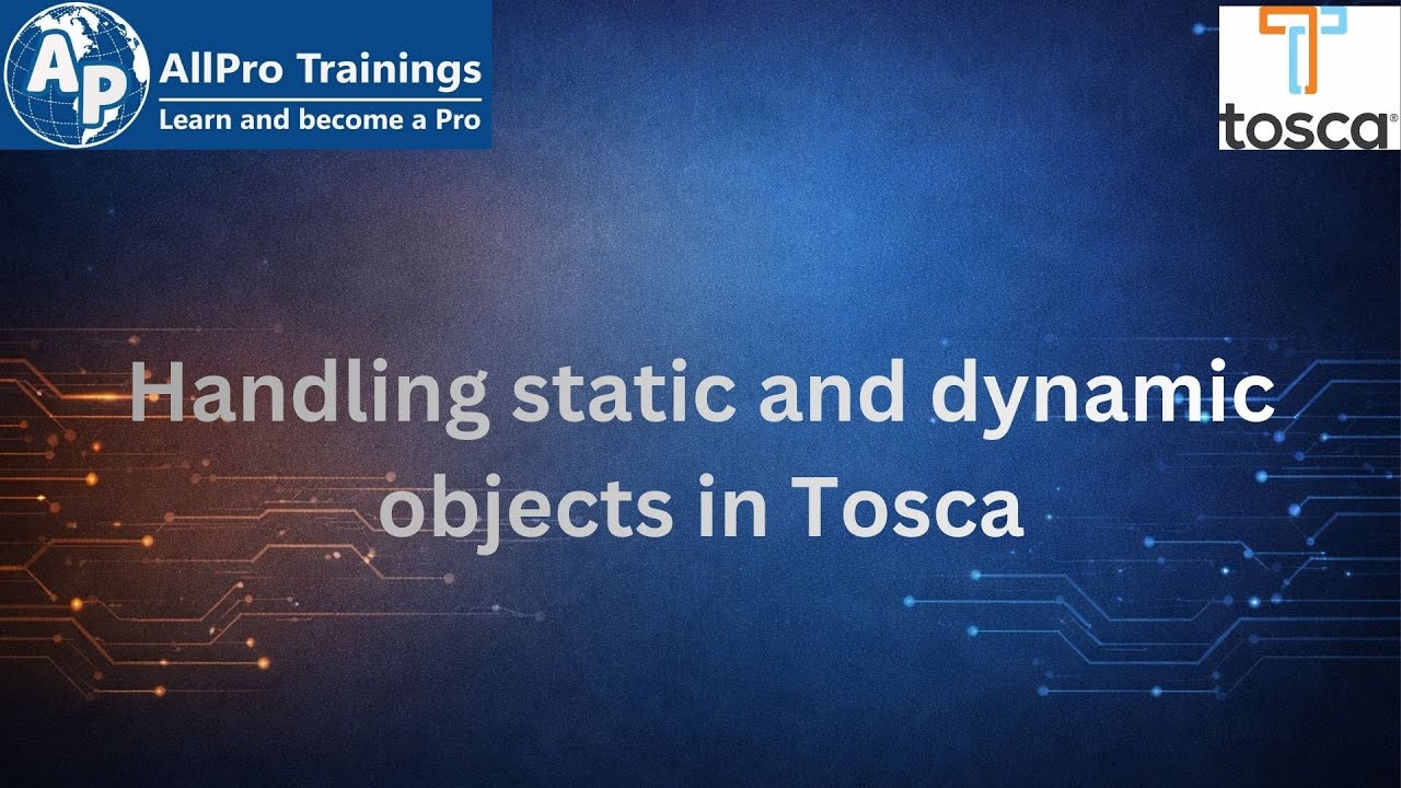 Handling Static and Dynamic Objects in Tosca - YouTube