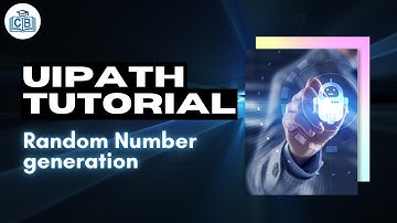 Uipath Tutorial 09 - Random Number generation