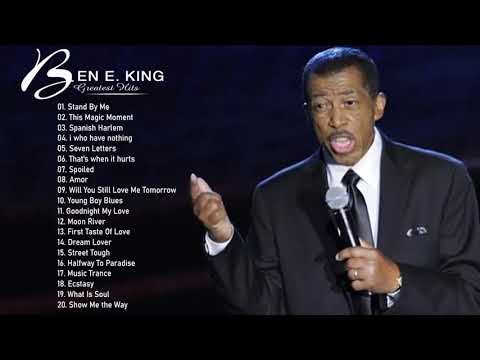 Best Songs Of BEN E. KING Full Album - BEN E. KING Greatest Hits Playlist - BEN E. KING Best Songs