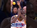 DRAYMOND GREEN SAYS NIGHT NIGHT 😴 | #shorts