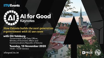 How Estonia builds the next generation e-government with AI use cases | AI FOR GOOD LIVE