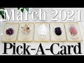 Whats Happening for You In March 2021? (PICK A CARD)