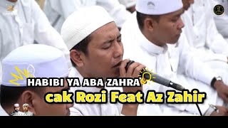 Sholawat Habibi Ya Aba Zahra - Cak Rozi & Az Zahir Pecah Banget!