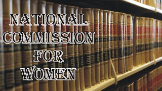 National Commission for Women (NCW) | Human Rights | Law Guru