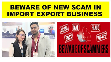 BEWARE OF NEW SCAM IN IMPORT EXPORT BUSINESS || FRAUD IN IMPORT EXPORT BUSINESS || ENGLISH SUBTITLE