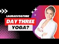 Laura&#39;s VSG Tube: Day 3 - Yoga?