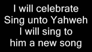 Video thumbnail of "I will Celebrate"