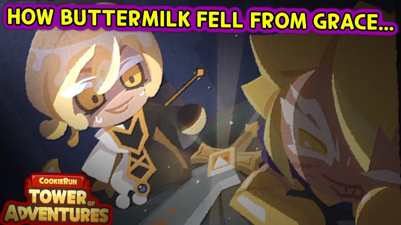 THE DOWNFALL OF BUTTERMILK COOKIE... (Cookie Run: Tower Of Adventures)