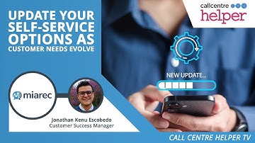 Get Self Service Right: Update Your Self-Service Options as Customer Needs Evolve