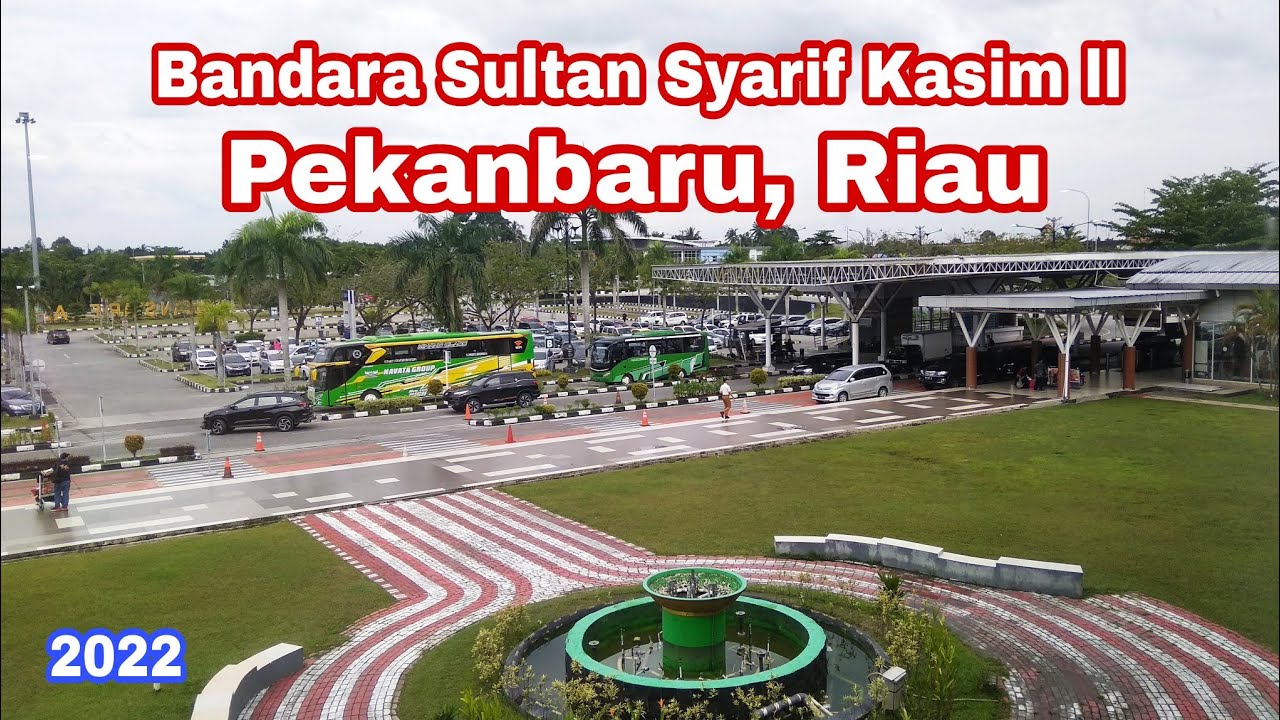 Bandara Sultan Syarif Kasim ll Bandara Pekanbaru, Riau