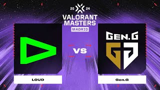LOUD vs Gen.G | Карта 2 | VALORANT Champions Tour 2024: Masters Madrid