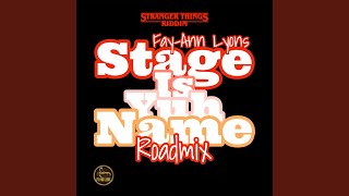 Stage Is Yuh Name (Roadmix)