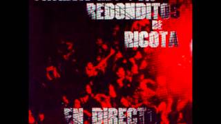 Video thumbnail of "6. Maldición, va a ser un día hermoso - [En Directo] - PATRICIO REY Y SUS REDONDITOS DE RICOTA"