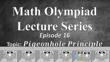Math Olympiad Lecture 16 - Pigeonhole Principle