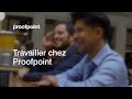 Travailler chez proofpoint  life at proofpoint  paris france