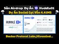 Hướng Dẫn Săn Airdrop Huddle01 - Dự Án Social Gọi Vốn 4.41M$ - 1000DAYSCRYPTO