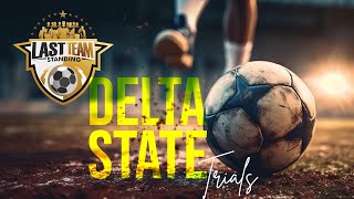 Last Team Standing - Delta State trials || DAY1 || EXCELLENT FA VS URIEL FA