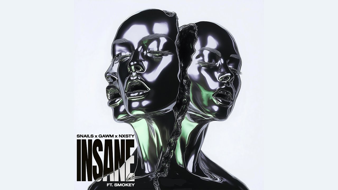 SNAILS x GAWM x NXSTY - Insane (feat. Smokey) - YouTube