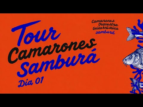 Camarones Tour Samburá 2026 | Dia 01 | São Paulo