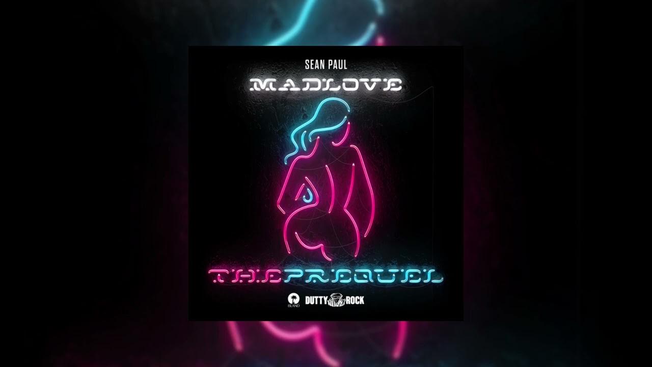 No lie speed up. Sean paul mad love the prequel. sean paul feat. ellie goulding - bad love. sean paul dutty rock. sean paul mad love the prequel (ep).