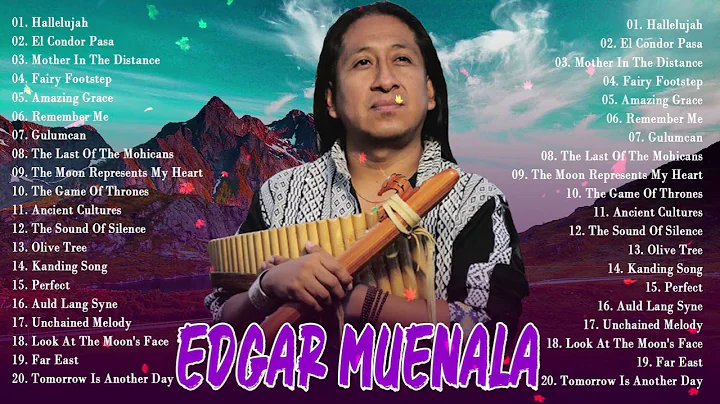 Edgar Muenala Greatest Hits Full Abum 2022 - The B...