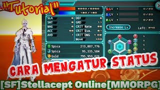 GAME MMORPG Stellacept Online MENGATUR STATUS SEBELUM MENGGUNAKAN WEAPON (TUTORIAL) screenshot 2