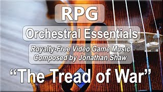 The Tread of War // RPG Orchestral Essentials (Legacy)
