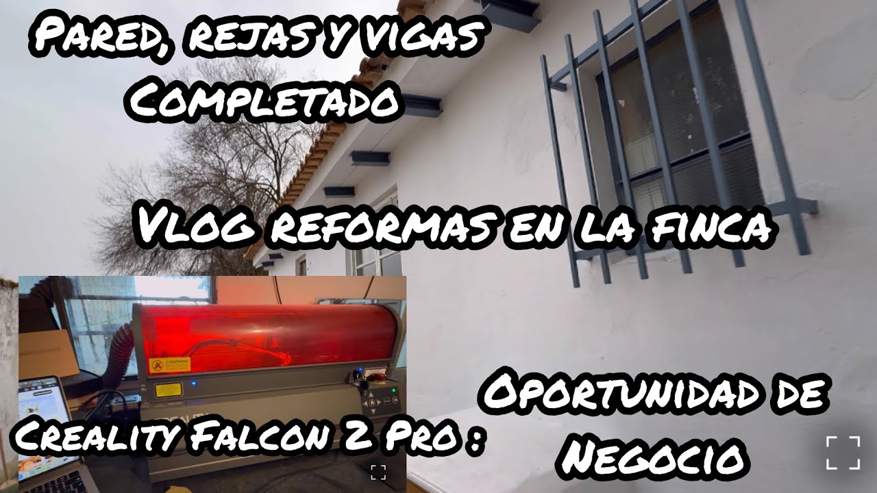 Pared , vigas y rejas TERMINADO 👷‍♂️,CREALITY FALCÓN 2 Pro ,oportunidad de GANAR DINERO 