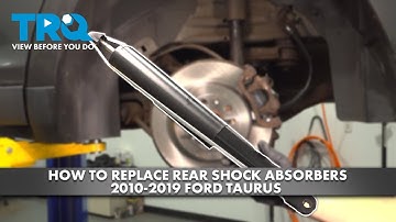 How to Replace Rear Shock Absorbers 2010-2019 Ford Taurus