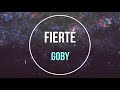 GOBY- Fierté