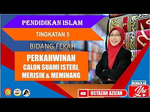 BAB PERKAHWINAN | SIRI 3 | CALON SUAMI ISTERI | MERISIK & MEMINANG | TING. 5 KSSM | P.ISLAM | PEL 12