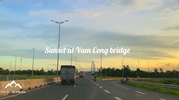 Hoàng hôn cầu Vàm Cống | Hủ tíu mì Media