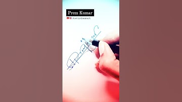 Sign PremKumar #shorts #autograph #signature #calligraphy #handwriting #satisfying #viral #art #love