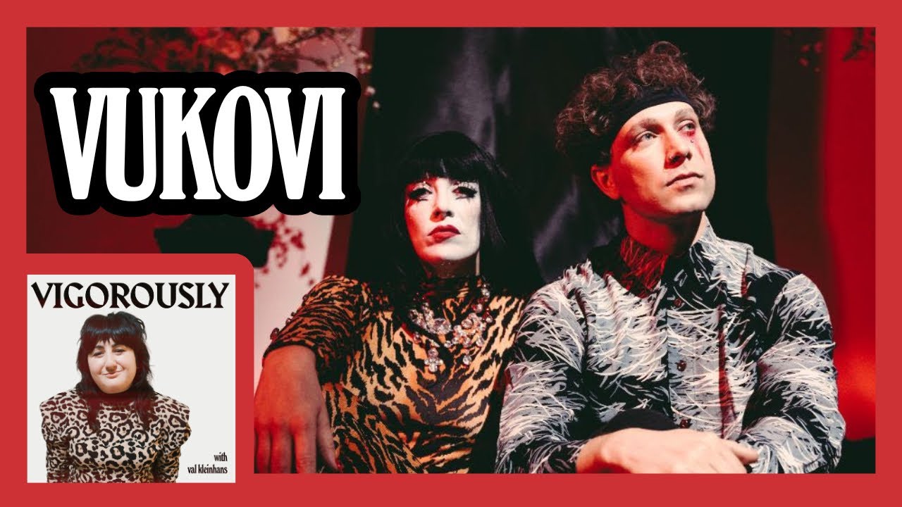 VUKOVI | Interview | VIGOROUSLY