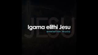Igama elithi Jesu | Cover Instrumental