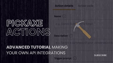 Advanced Actions Building on Pickaxe - (API Integrations for AI chatbots)